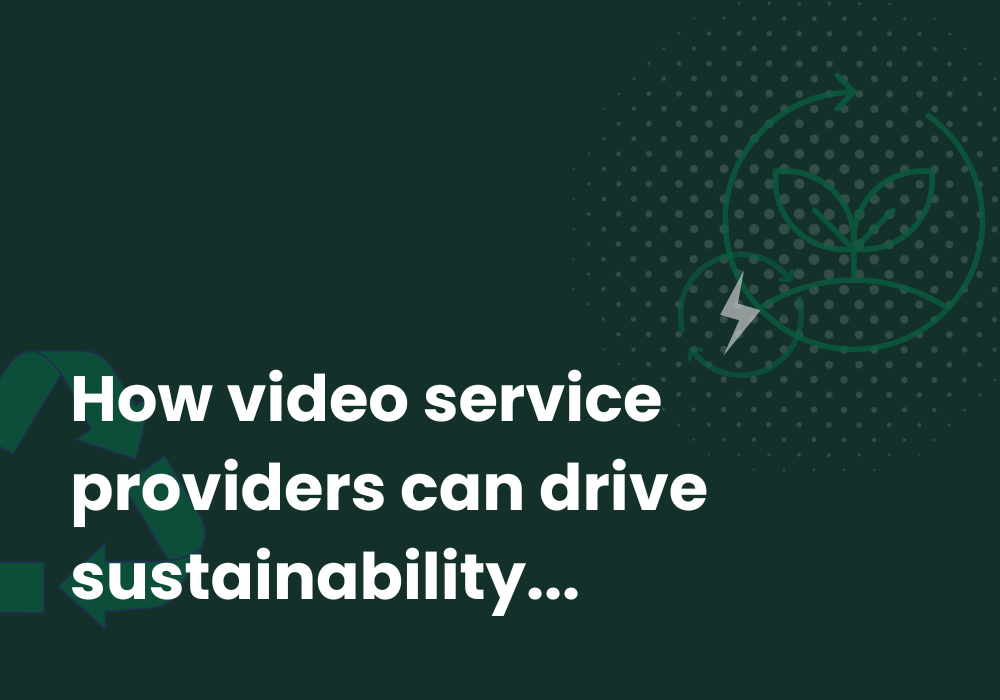 How video service providers can drive sustainability with video analytics tools