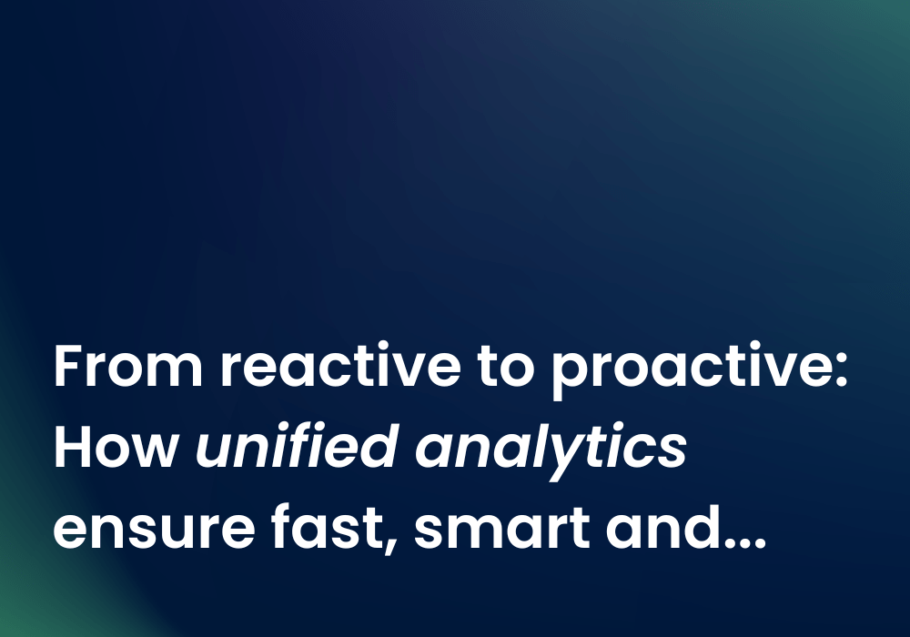 From reactive to proactive: How unified analytics ensure fast, smart and competitive video service assurance